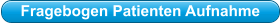 Fragebogen Patienten Aufnahme